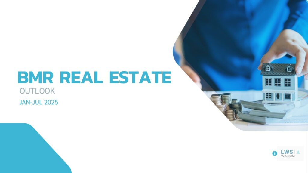 BMR Real Estate Outlook Jan-Jul 2025